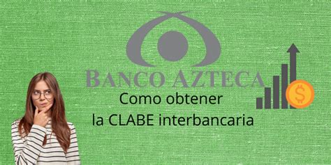 Descubre En 3 Sencillos Pasos La CLABE Interbancaria De Scotiabank