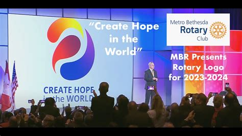 Metro Bethesda Rotary Presents Rotary Theme Create Hope In The