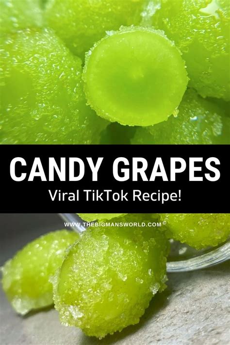 Candy Grapes Viral Tiktok Recipe The Big Mans World ® Recipe In