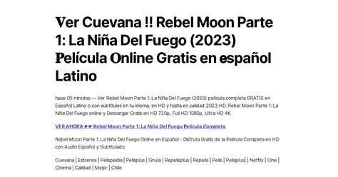 𝐕er Cuevana Rebel Moon Parte 1 La Niña Del Fuego 2023 𝐏elícula