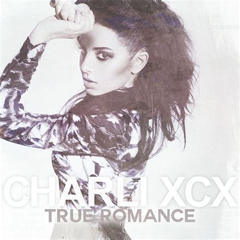 True Romance Charli Xcx Celebrity Lifestyle Celebrities