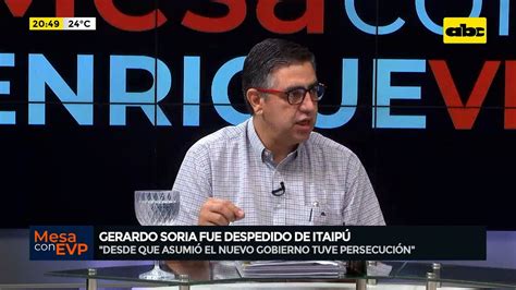 Gerardo Soria Fue Despedido De Itaip Colorado Que Critic A Horacio