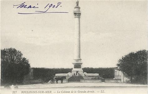 La Colonne De La Grande Arm E Boulogne Sur Mer Cartorum