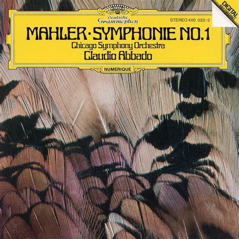 Gustav Mahler Claudio Abbado Chicago Symphony Orchestra Mahler