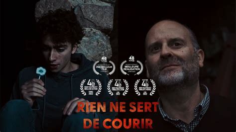 RIEN NE SERT DE COURIR 48HFP Lyon 2022 Prix Du Second Meilleur Film