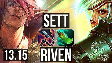 SETT Vs RIVEN TOP 9 1 3 6 Solo Kills 900 Games Legendary EUW