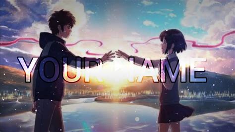 Your Name Amvedit Youtube