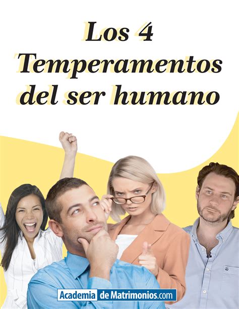 Los 4 Temperamentos Del Ser Humano Y El Matrimonio Los 4