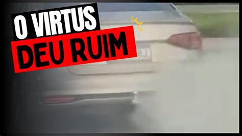 O Virtus Deu Ruim Saiba O Que Aconteceu Youtube