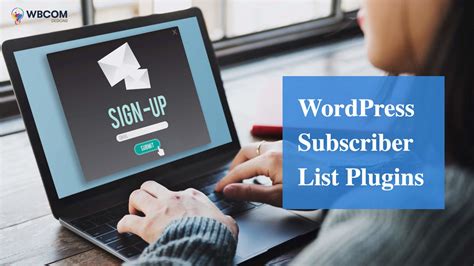 Best Wordpress Subscriber List Plugins Wbcom Designs