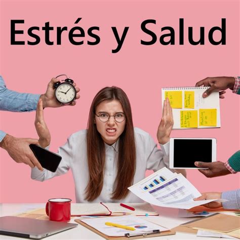 Como Afecta El Estr S A La Salud Coaching De Salud Integral