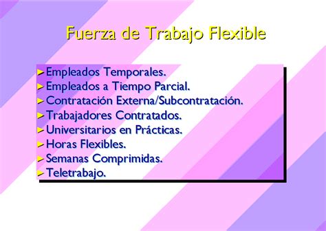 Fuerza De Trabajo Flexible