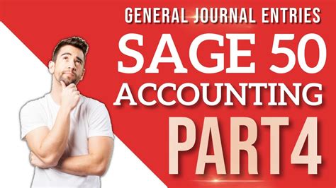 Sage 50 Accounting General Journal Entry Lesson 4 Youtube