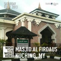 Masjid Al Firdaus Kampung Tunku Rpr Fasa Kuching Location