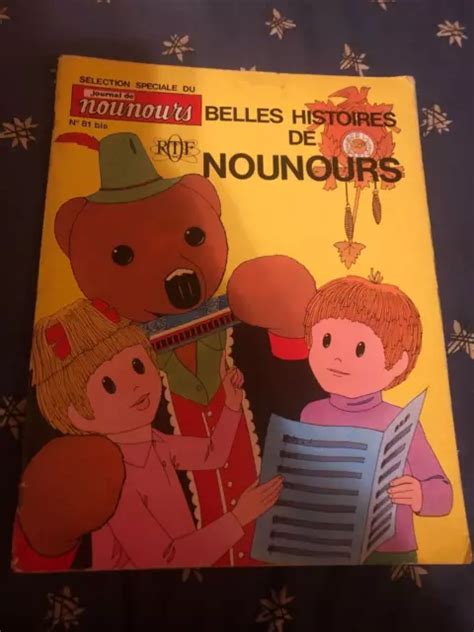 LE JOURNAL DE NOUNOURS Bonne Nuit Les Petits N 81 Bis EUR 6 90