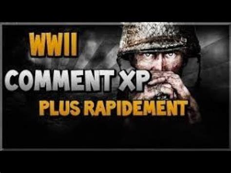 Comment Xp Rapidement Call Of Duty Ww Youtube