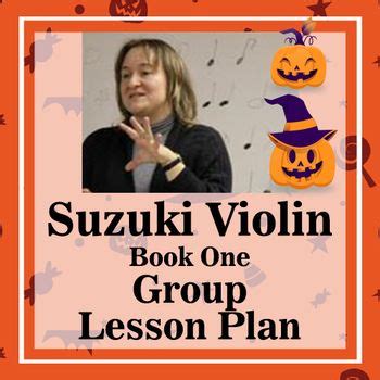 Suzuki Violin Group Lesson Plan Book One Halloween Theme Lesson Plan