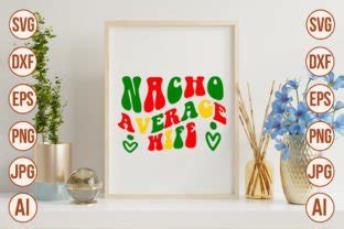 Nacho Average Wife Retro Svg Designs Graphic By Trendy Svg Gallery