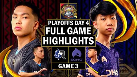 Mpl Ph Season Playoffs Day Full Game Highlights Echo Vs Rsg