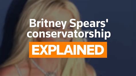 Britney Spears Case Throws Spotlight On Conservatorships Youtube