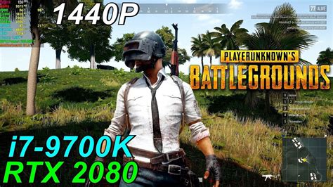 PUBG RTX 2080 9700K 4 8GHz Ultra 1440P YouTube