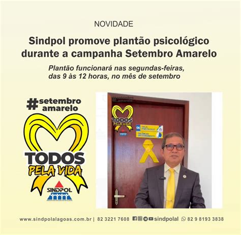 Sindpol Alagoas Sindpol promove plantão psicológico durante a