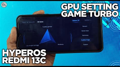 Cara Mengaktifkan GPU Setting Game Turbo HyperOS Redmi 13C POCO C65