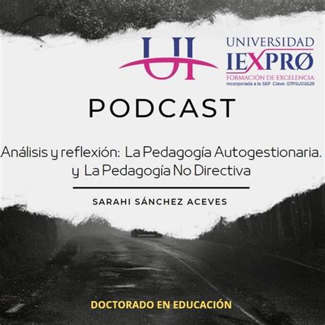 Análisis y reflexión La Pedagogía Autogestionaria y La Pedagogía No