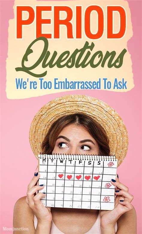 6 Period Questions We Re Too Embarrassed To Ask Our Gynecologist Even Though They Re Really