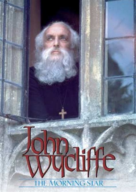 John Wycliffe: The Morningstar | Christian History Institute