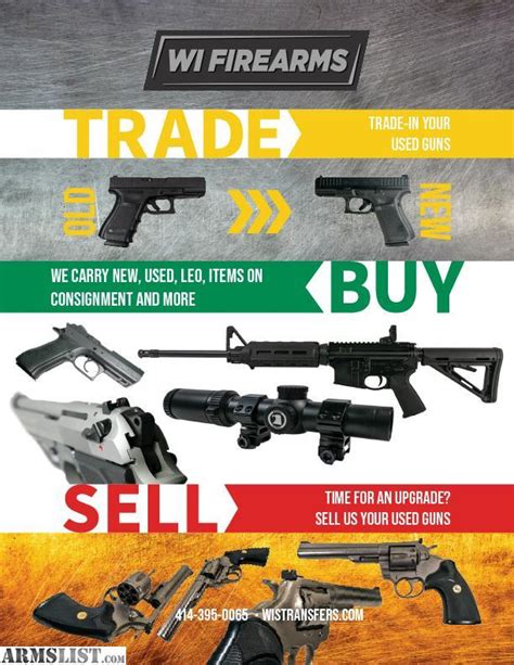 Armslist Want To Buy We Trade Buy And Sell Guns