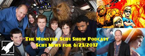 The Monster Scifi Show Podcast Scifi News For 6 23 2017 The ESO Network