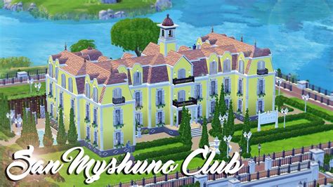 The Sims 4 Speed Build San Myshuno Club Youtube