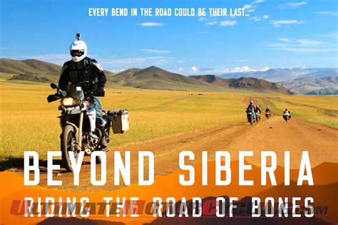 Beyond Siberia – Riding the Road of Bones Documentary Launched