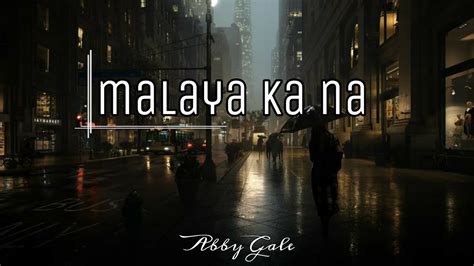 Tagalog Spoken Word Poetry Malaya Ka Na Abby Gale Youtube