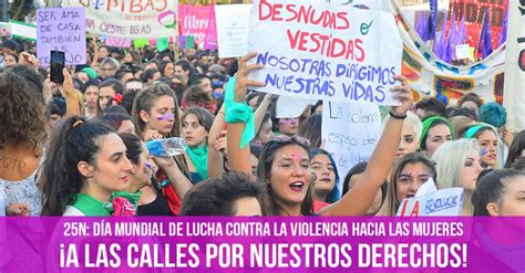 25n Día Mundial De Lucha Contra Las Violencias Hacia Las Mujeres ¡a