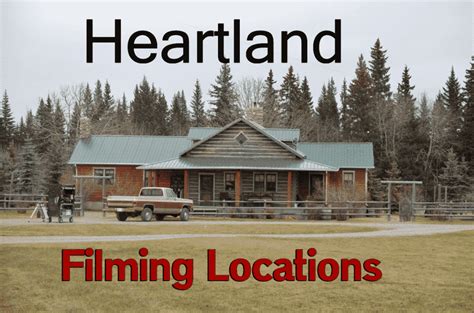 Where Is Heartland Filmed All Filming Locations