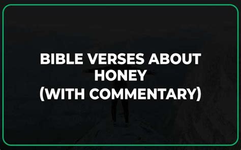 Top 25 Bible Verses About Honey With Commentary Scripture Savvy