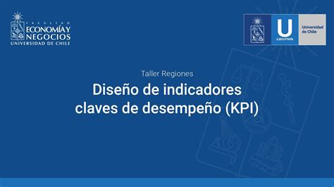 Taller Regiones Dise O De Indicadores Claves De Desempe O Kpi