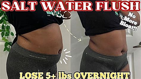 I Tried The Salt Water Flush For Overnight Weight Loss NO MORE BLOAT