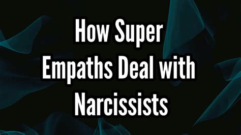 How Super Empaths Deal With Narcissists YouTube