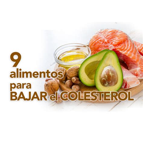 9 Alimentos Para Bajar El Colesterol Divina Cocina