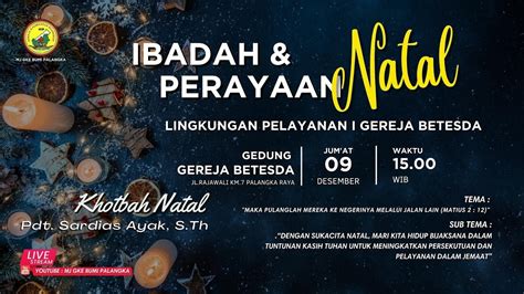 Ibadah Perayaan Natal Lingkungan Pelayanan I Gereja Betesda Youtube