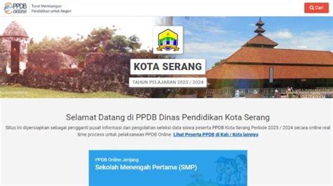 Pendaftaran Ppdb Smp Kota Serang 2023 Dibuka Hari Ini Simak Syarat Dan