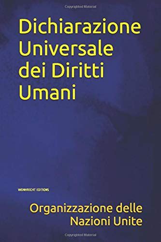 Dichiarazione Universale Dei Diritti Umani Diritto By Organizzazione