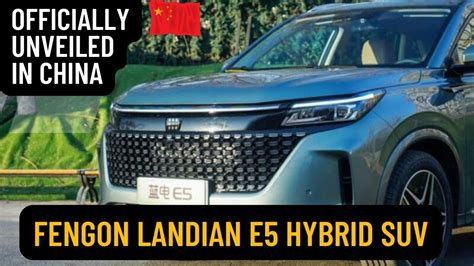 Fengon Landian E Hybrid Suv Officially Unveiled In China Activeinfo