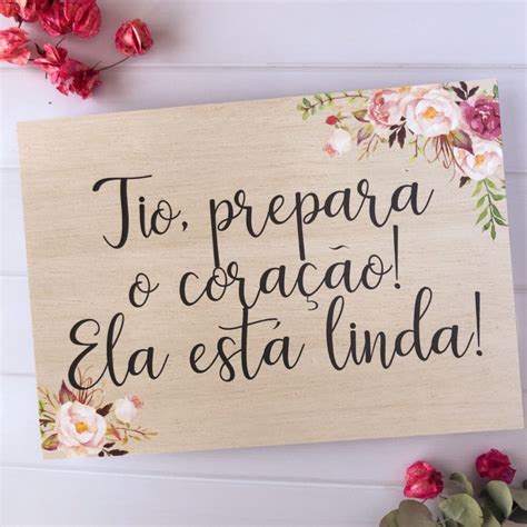 Placa decorativa para casamento Tio prepara o coração Shopee Brasil