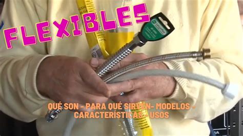 Qu Tipos De Flexibles Existen Y Cu Les Son Sus Diferencias Youtube