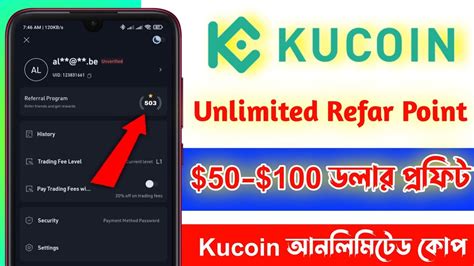 Kucoin Unlimited Referal Trick Kucoin