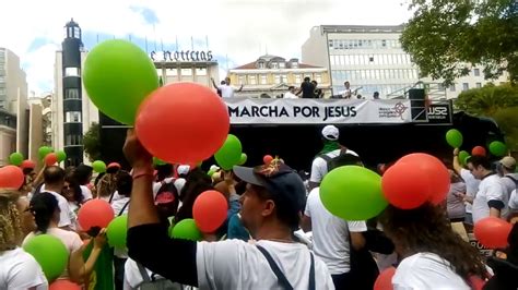 Marcha Por Jesus Lisboa Youtube